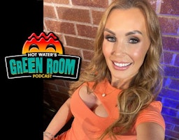 Tanya Tate Featured on Hot Water's Green Room Podcast