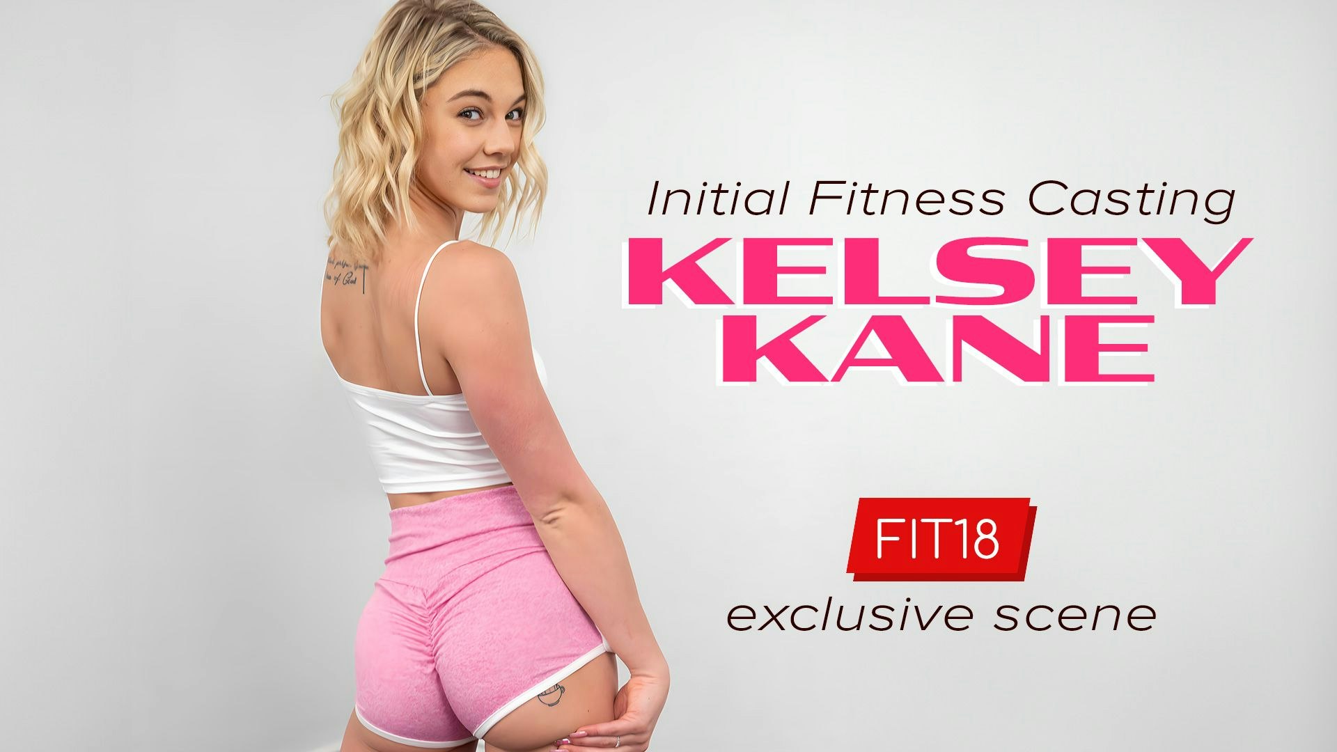 Get Ready for the Much-Anticipated debut of Kelsey Kane On Fit18.com