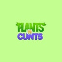 Plants Vs. Cunts