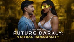 Future Darkly Returns for Halloween with New Featurette, "Virtual Immorality"