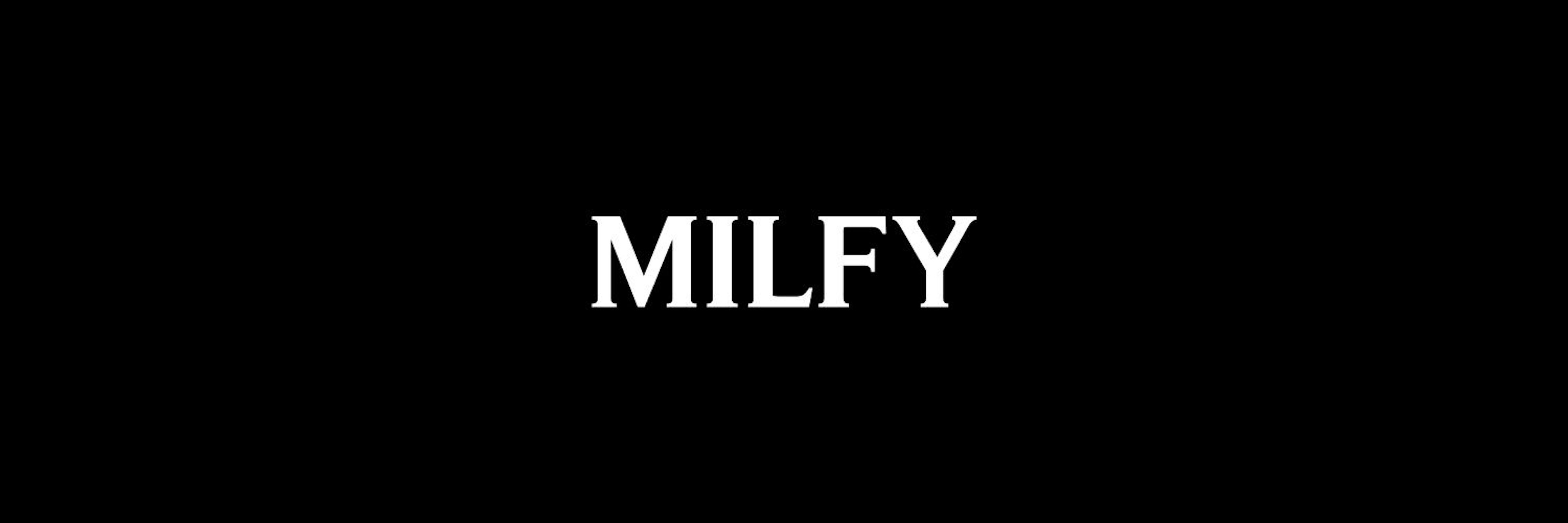 MILFY