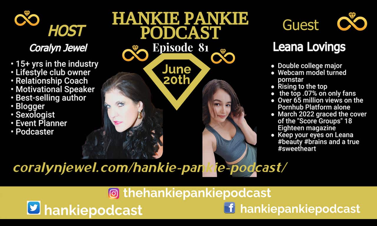 Leana Lovings Guests on Coralyn Jewel’s ‘Hankie Pankie’ Podcast.