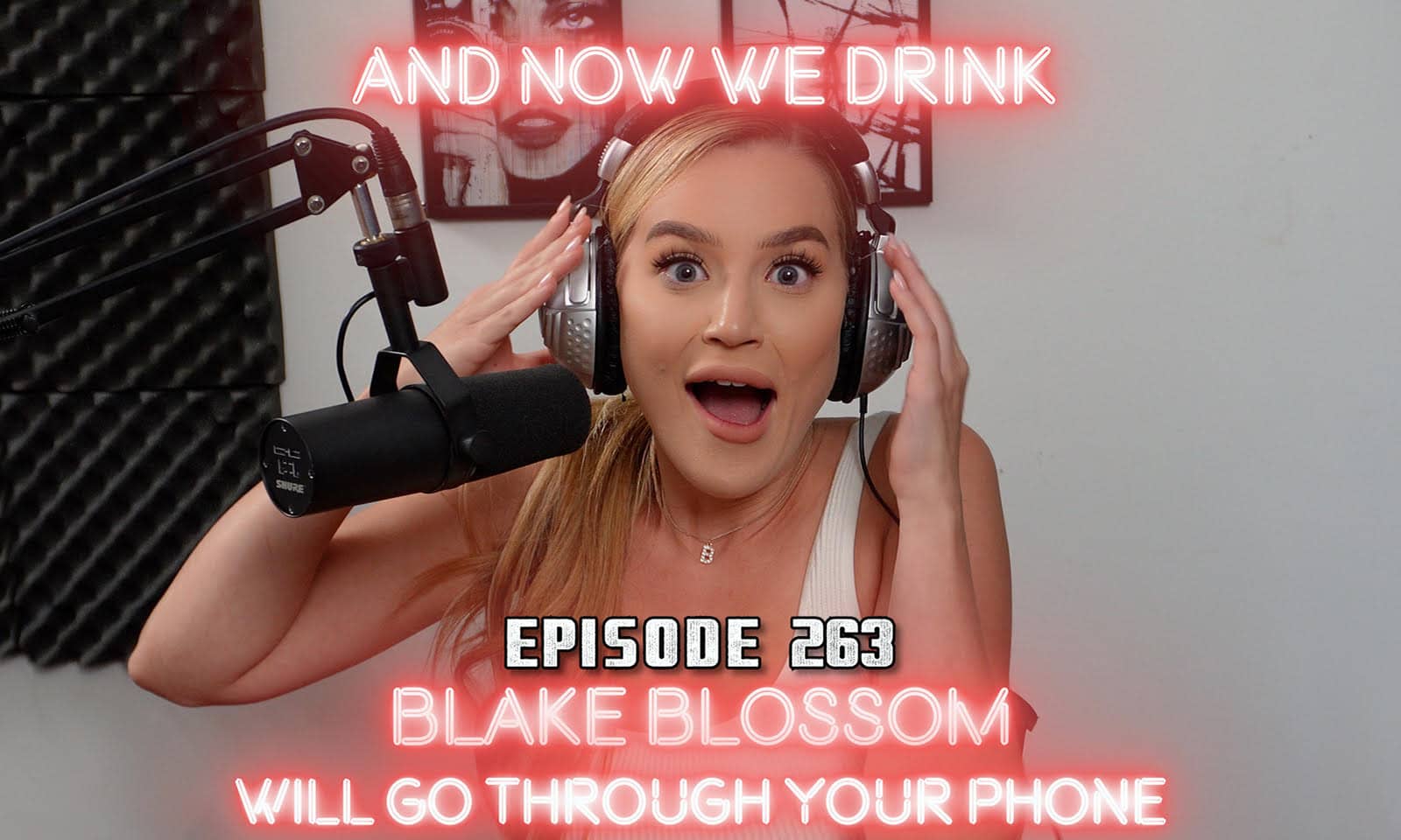 Blake Blossom Opens Up in Revealing ‘And Now We Drink’ Appearance.