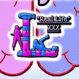 Real Life XXX