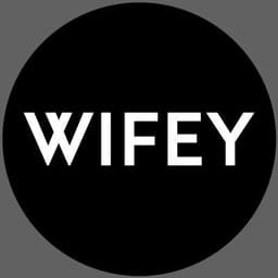 WIFEY