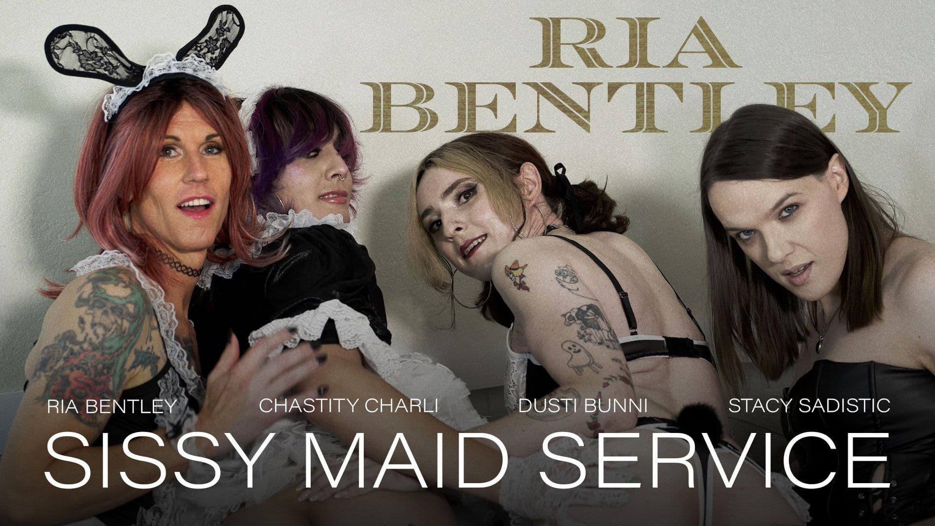 Ria Bentley Presents: Tranny Sissy Maid Service Training