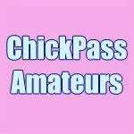 ChickPass Amateurs